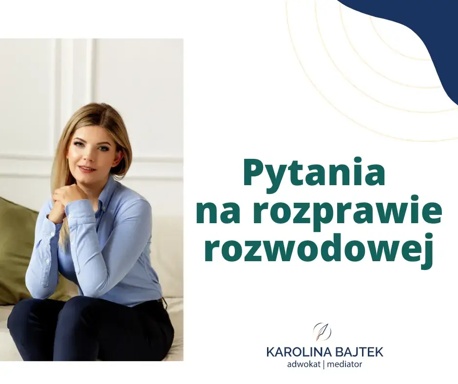 Zdjęcie Jak odpowiadać na pytania na rozprawie rozwodowej bez stresu